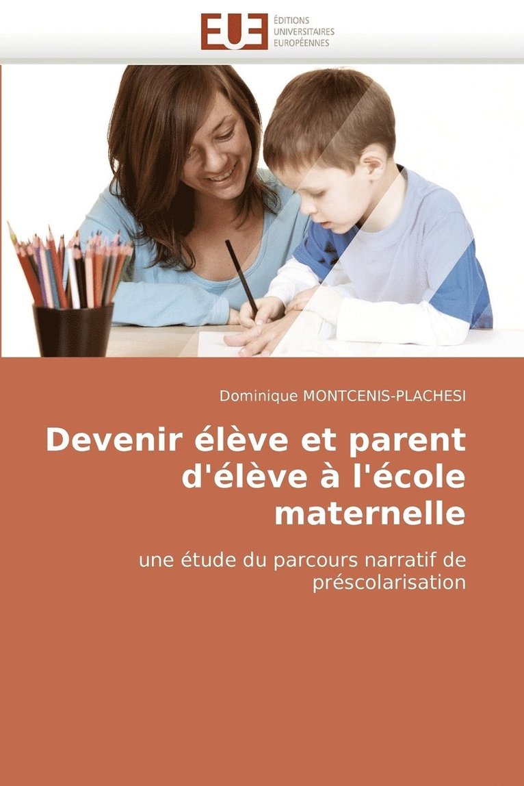 Devenir Eleve Et Parent D'Eleve A L'Ecole Maternelle 1