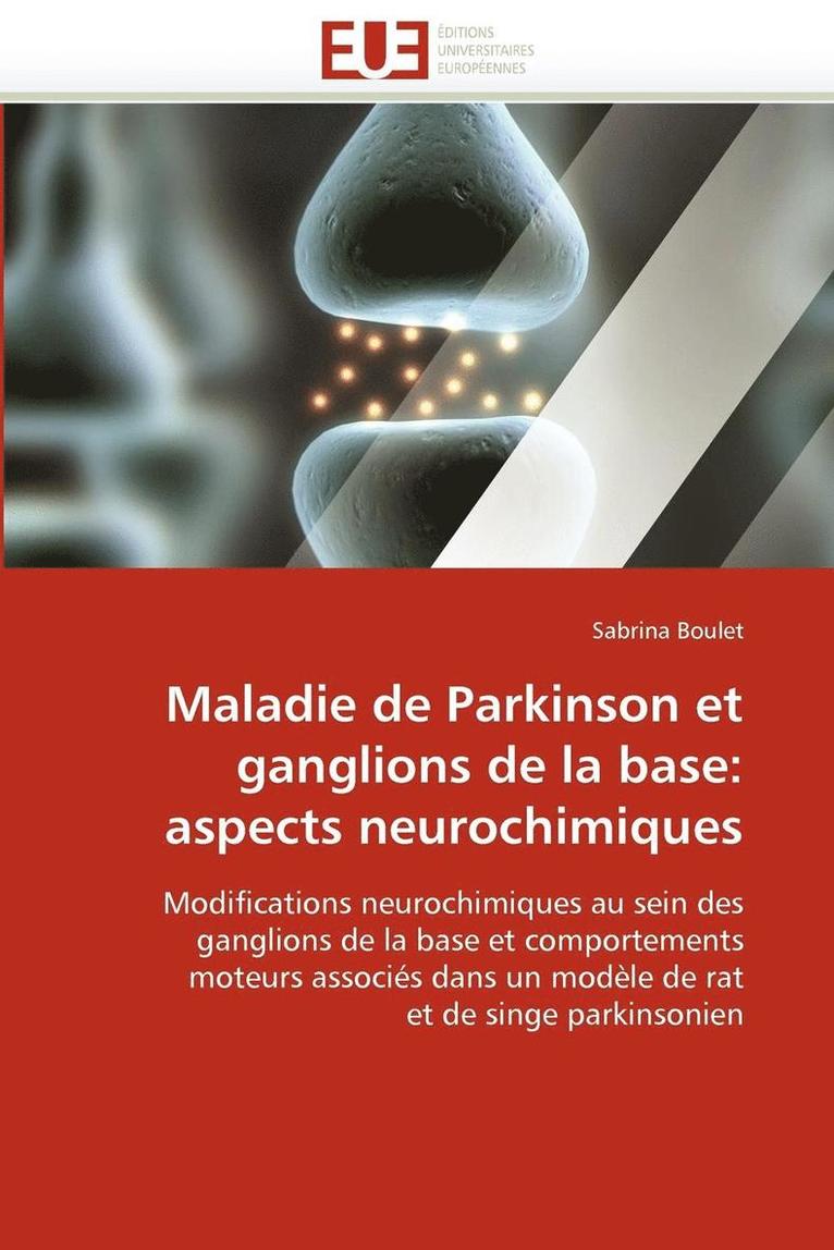 Maladie de Parkinson Et Ganglions de la Base 1