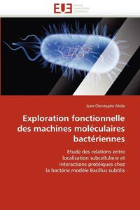 bokomslag Exploration fonctionnelle des machines moléculaires bactériennes