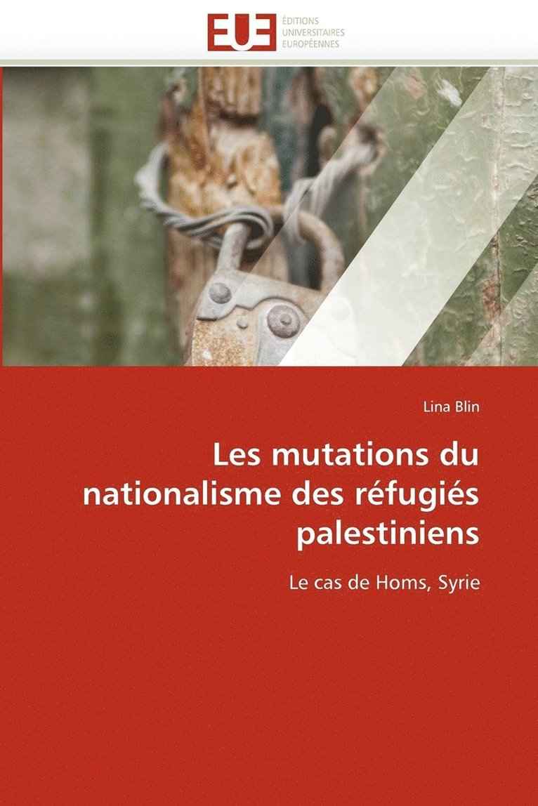 Les Mutations Du Nationalisme Des Refugies Palestiniens 1