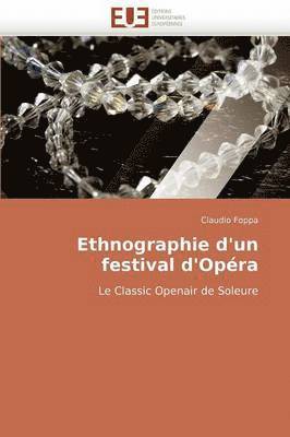 Ethnographie d''un Festival d''op ra 1