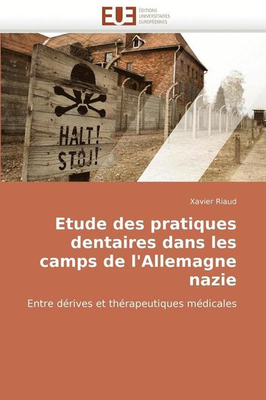 bokomslag Etude Des Pratiques Dentaires Dans Les Camps de l'Allemagne Nazie