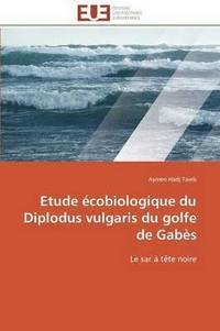 bokomslag Etude  cobiologique Du Diplodus Vulgaris Du Golfe de Gab s