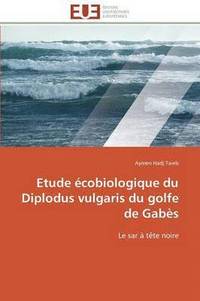 bokomslag Etude cobiologique Du Diplodus Vulgaris Du Golfe de Gabs