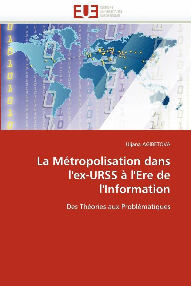 La M tropolisation Dans l''ex-Urss   l''ere de l''information 1