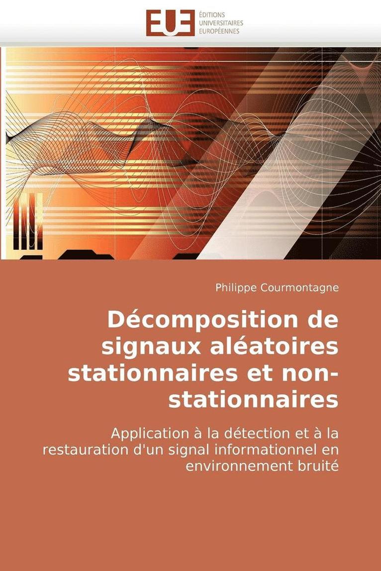 D composition de Signaux Al atoires Stationnaires Et Non-Stationnaires 1