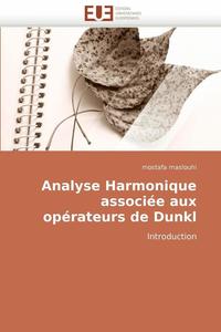 bokomslag Analyse Harmonique Associ e Aux Op rateurs de Dunkl