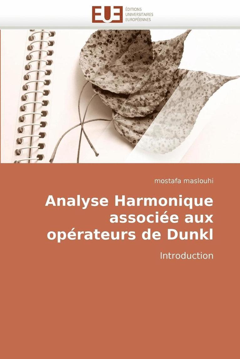 Maslouhi-M, MASLOUHI-m, Mostafa Maslouhi - Analyse Harmonique Associ�e Aux Op�rateurs de Dunkl, Häftad