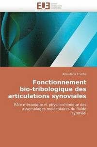 bokomslag Fonctionnement Bio-Tribologique Des Articulations Synoviales