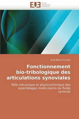 Fonctionnement Bio-Tribologique Des Articulations Synoviales 1