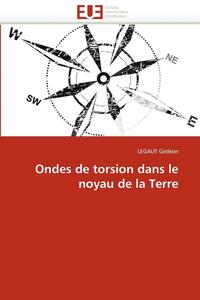 bokomslag Ondes de Torsion Dans Le Noyau de la Terre