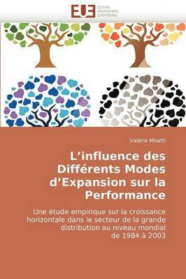 Moatti-V, TBD, Valérie Moatti - L''influence des différents modes d''expansion sur la performance, Häftad