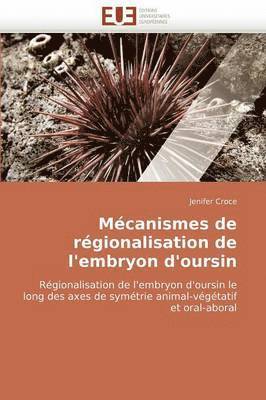 bokomslag M canismes de R gionalisation de l''embryon d''oursin