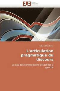 bokomslag L'Articulation Pragmatique Du Discours