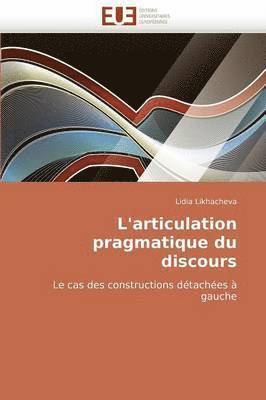 L'Articulation Pragmatique Du Discours 1