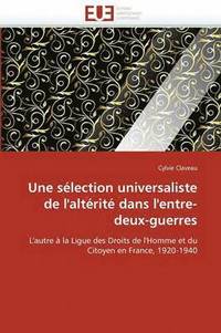 bokomslag sélection universaliste de l'altérité dans l'entre-deux-guerres