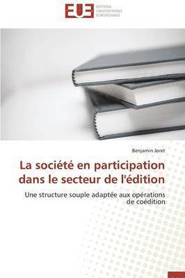 bokomslag La Soci t  En Participation Dans Le Secteur de l' dition