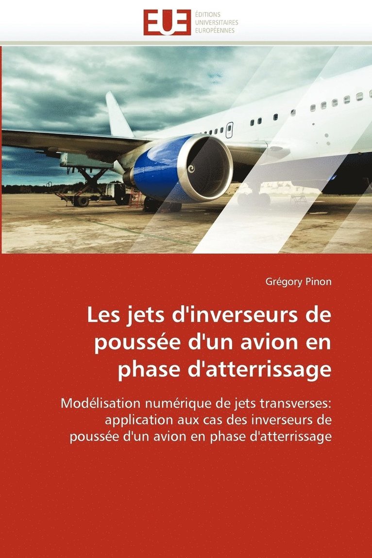 Les Jets D'Inverseurs de Poussee D'Un Avion En Phase D'Atterrissage 1