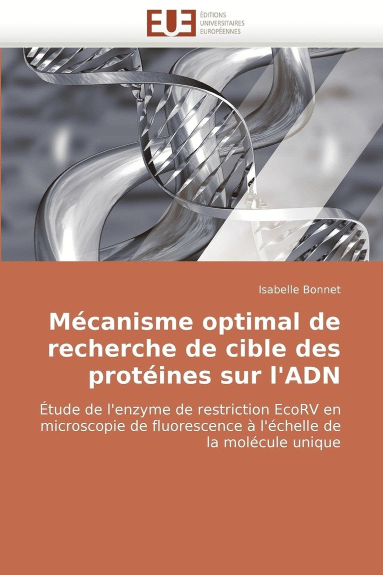 Mecanisme Optimal de Recherche de Cible Des Proteines Sur L'Adn 1