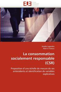 bokomslag La Consommation Socialement Responsable (Csr)