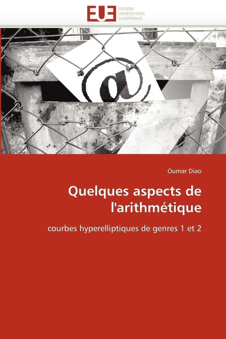 Quelques Aspects de l'Arithm tique 1