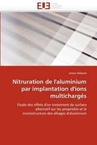 bokomslag Nitruration de l''aluminium par implantation d''ions multichargés