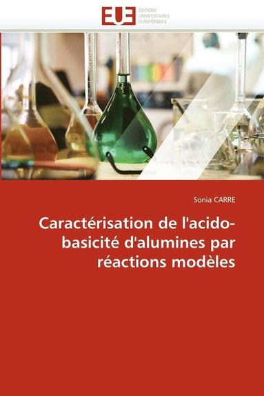 bokomslag Caract risation de l''acido-Basicit  d''alumines Par R actions Mod les