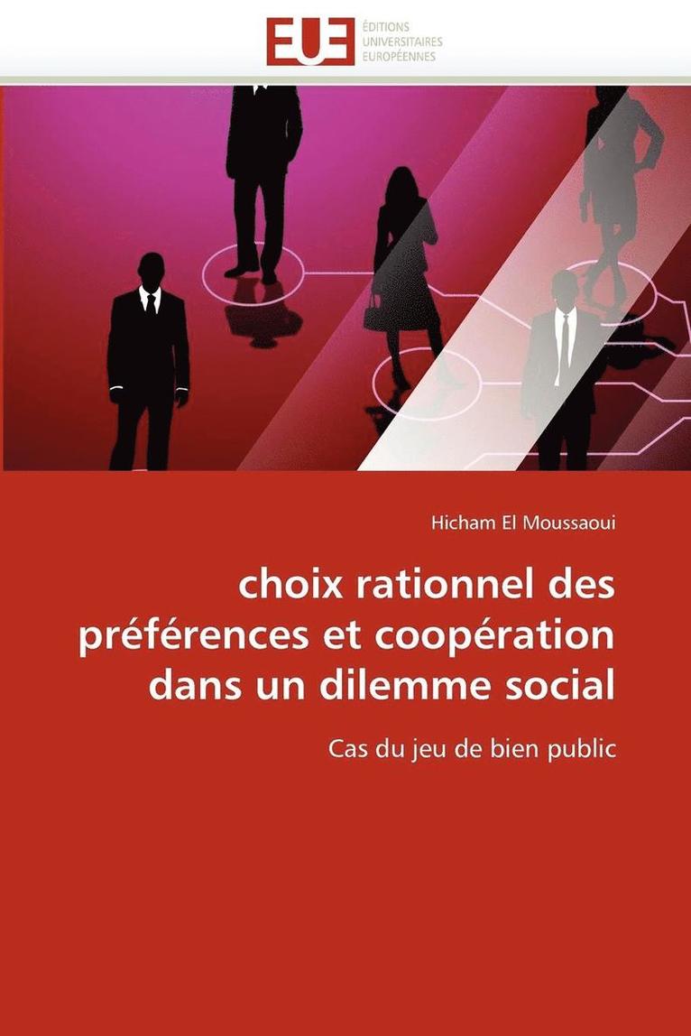 Choix Rationnel Des Pr f rences Et Coop ration Dans Un Dilemme Social 1