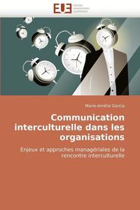 bokomslag Communication Interculturelle Dans Les Organisations