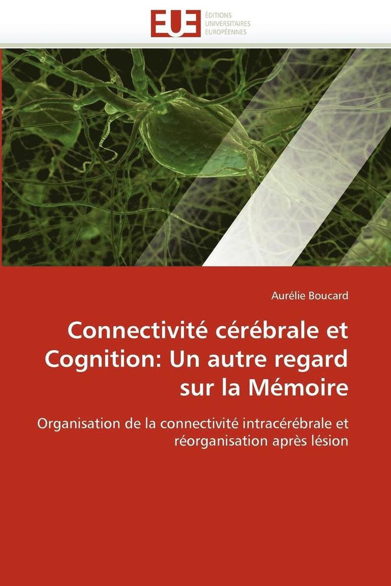 Connectivit  C r brale Et Cognition 1