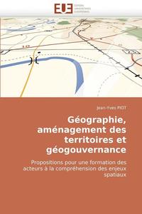 bokomslag Géographie, aménagement des territoires et géogouvernance