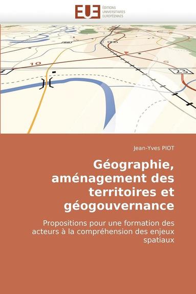 bokomslag Géographie, aménagement des territoires et géogouvernance