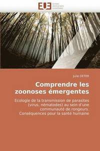 bokomslag Comprendre Les Zoonoses  mergentes