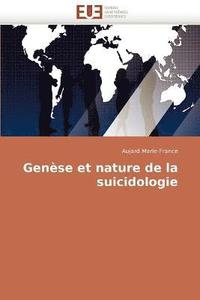 bokomslag Genese Et Nature de La Suicidologie