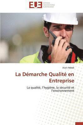 bokomslag La Dmarche Qualit En Entreprise