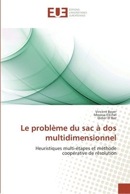 Collectif, Vincent Boyer, Moussa Elkihel, Didier El Baz - problème du sac à dos multidimensionnel, Häftad