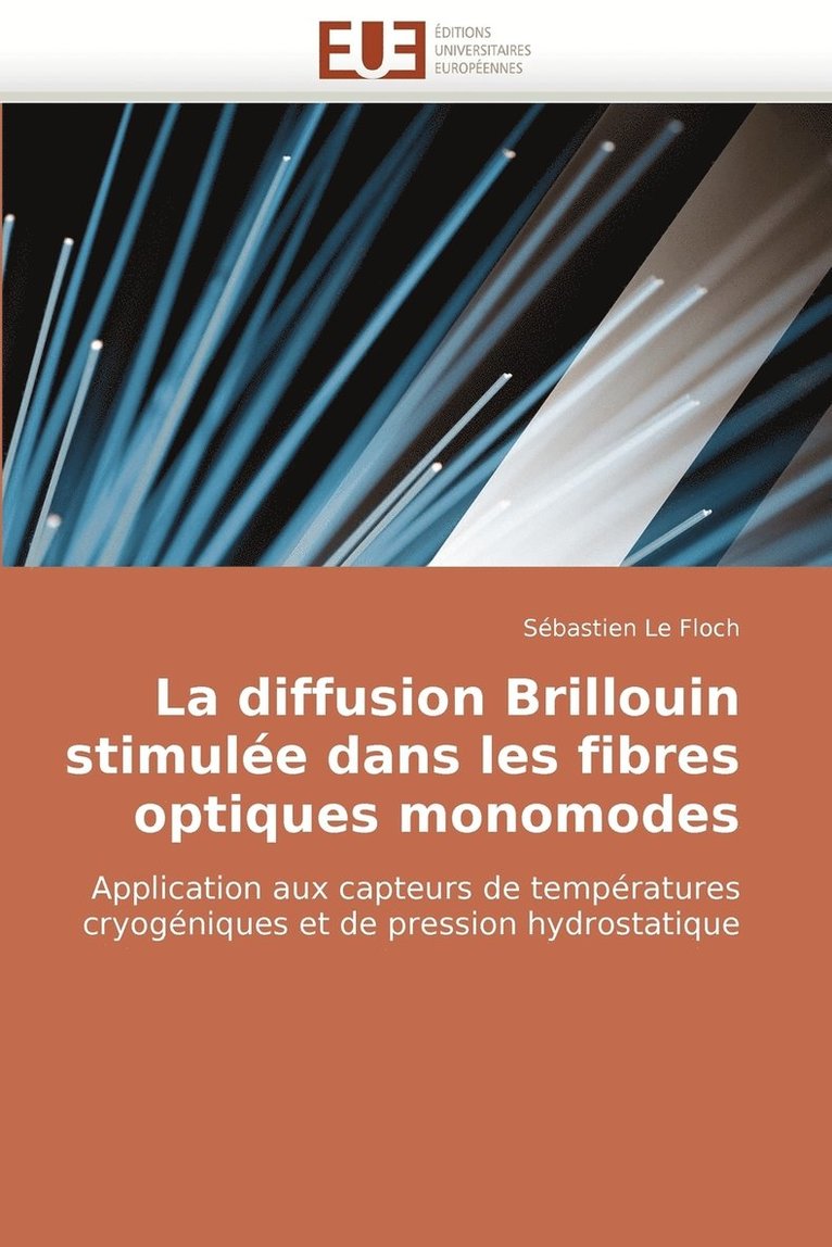 La Diffusion Brillouin Stimulee Dans Les Fibres Optiques Monomodes 1
