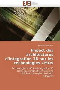 bokomslag Impact des architectures d''intégration 3d sur les technologies cmos