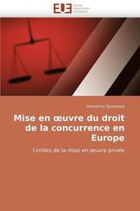 bokomslag Mise En Uvre Du Droit de la Concurrence En Europe