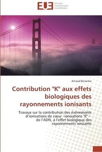 bokomslag Contribution k aux effets biologiques des rayonnements ionisants