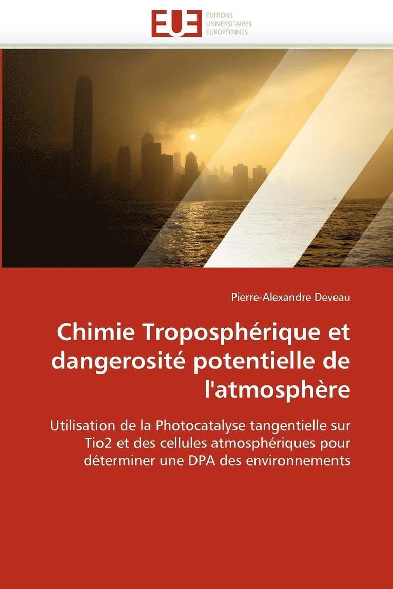 Chimie Troposph rique Et Dangerosit  Potentielle de l'Atmosph re 1