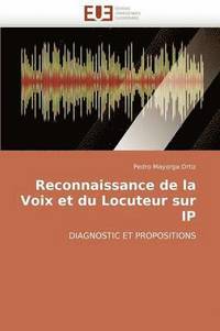 bokomslag Reconnaissance de la Voix Et Du Locuteur Sur IP