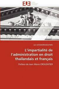 bokomslag L Impartialit  de L Administration En Droit Tha landais Et Fran ais