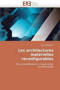 bokomslag Les Architectures Mat rielles Reconfigurables