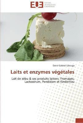 bokomslag Laits et enzymes vgtales