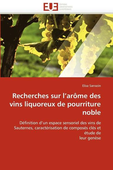 bokomslag Recherches Sur l''ar?me Des Vins Liquoreux de Pourriture Noble