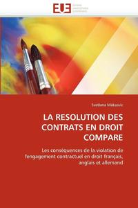 bokomslag La Resolution Des Contrats En Droit Compare