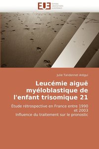 bokomslag Leucemie Aigue Myeloblastique de L'Enfant Trisomique 21