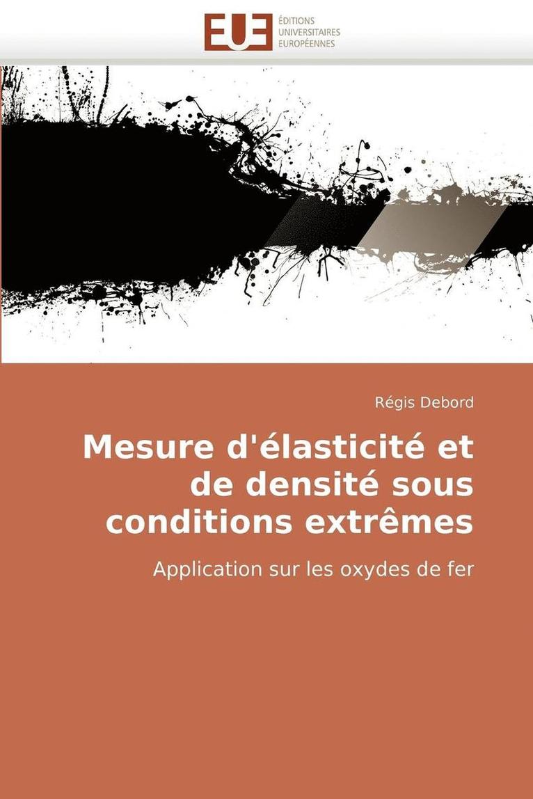 Debord-R, DEBORD-R - Mesure d'�lasticit� Et de Densit� Sous Conditions Extr�mes, Häftad