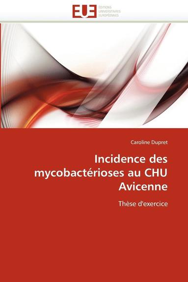 bokomslag Incidence des mycobactérioses au chu avicenne